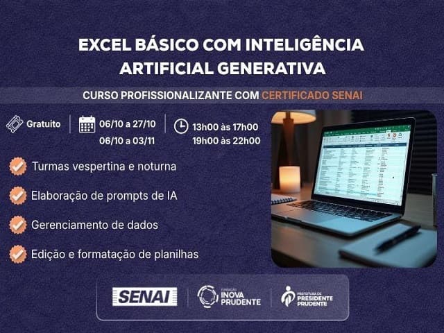 INOVA E SENAI ABREM INSCRIÇÕES PARA CURSO GRATUITO DE EXCEL COM INTELIGÊNCIA ARTIFICIAL